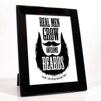 Personalised Real Men Grow Awesome Beards Framed Print