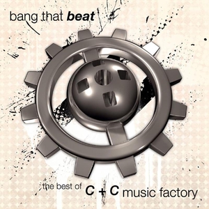 C & C Music Factory - Bang That Beat The Best Of